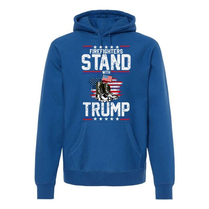 Firefighters Stand With Trump 2024 SupporterS Funny Gift 2024 Funny Gift Premium Hoodie