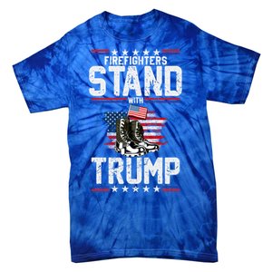 Firefighters Stand With Trump 2024 SupporterS Funny Gift 2024 Funny Gift Tie-Dye T-Shirt