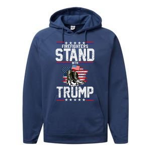 Firefighters Stand With Trump 2024 SupporterS Funny Gift 2024 Funny Gift Performance Fleece Hoodie