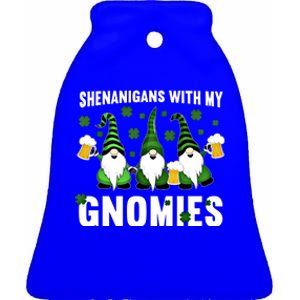 Funny Shenanigans With My Gnomies St Patricks Day Gnome Cool Gift Ceramic Bell Ornament