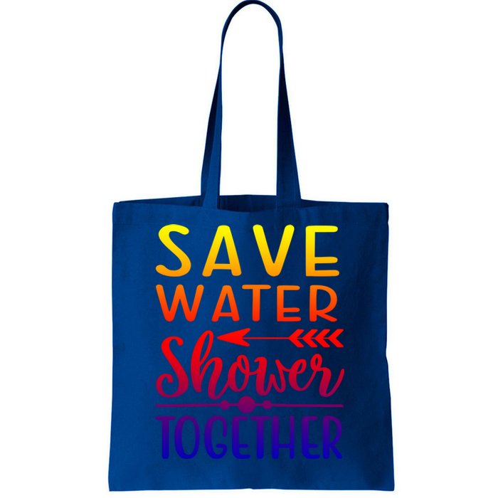 Funny Save Water Shower Together Saving Water Showering Gift Tote Bag