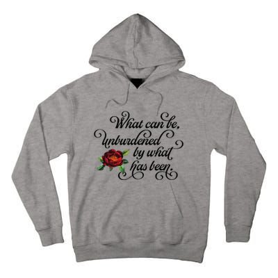 Floral Script What Can Be Unburdened By What Has Been Tall Hoodie