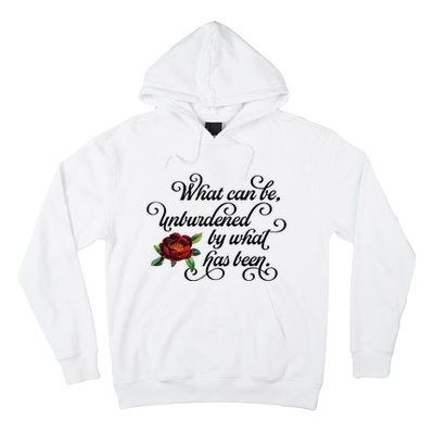 Floral Script What Can Be Unburdened By What Has Been Hoodie