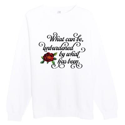 Floral Script What Can Be Unburdened By What Has Been Premium Crewneck Sweatshirt