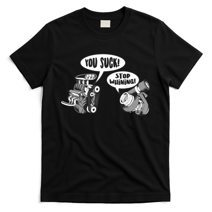 Funny Stop Whining Car Mechanic Precision Turbo For Men T-Shirt