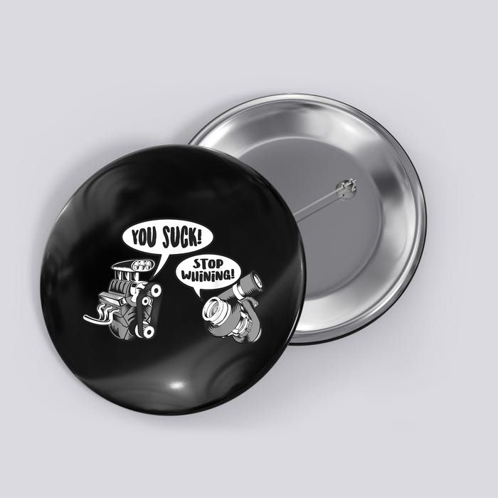 Funny Stop Whining Car Mechanic Precision Turbo For Men Button