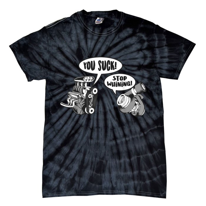 Funny Stop Whining Car Mechanic Precision Turbo For Men Tie-Dye T-Shirt