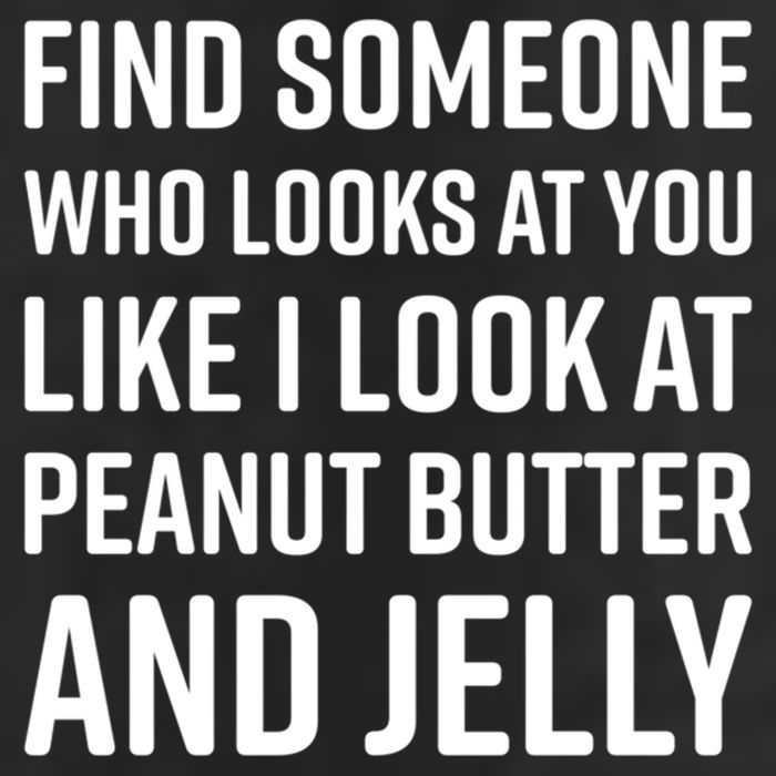 Find Someone Who Looks At You Meme Gift Peanut Butter And Jelly Gift 7 Panel Mesh Trucker Snapback Hat