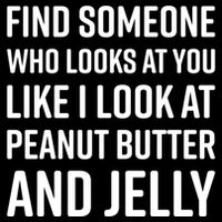 Find Someone Who Looks At You Meme Gift Peanut Butter And Jelly Gift Flat Bill Trucker Hat