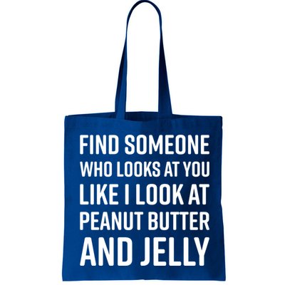 Find Someone Who Looks At You Meme Gift Peanut Butter And Jelly Gift Bag