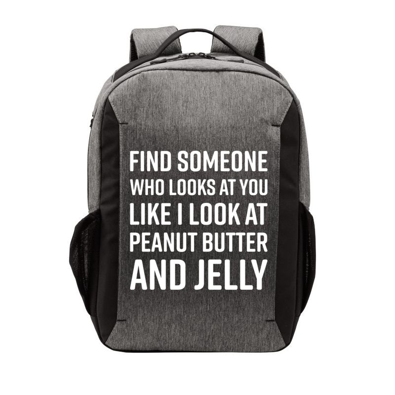 Find Someone Who Looks At You Meme Gift Peanut Butter And Jelly Gift Vector Backpack