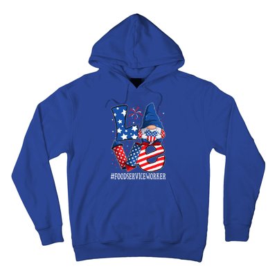 Food Service Worker Love 4th Of July Gnome Usa Patriotic Cool Gift Hoodie