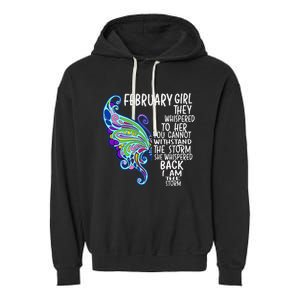 February She Whispered Back I Am The Storm Butterfly Garment-Dyed Fleece Hoodie