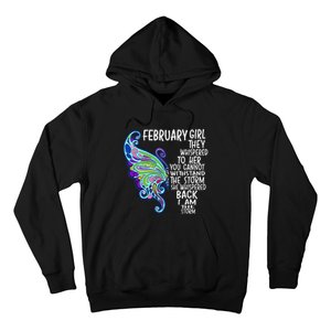 February She Whispered Back I Am The Storm Butterfly Hoodie