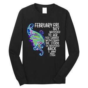 February She Whispered Back I Am The Storm Butterfly Long Sleeve Shirt