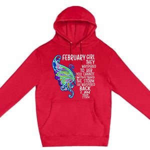 February She Whispered Back I Am The Storm Butterfly Premium Pullover Hoodie