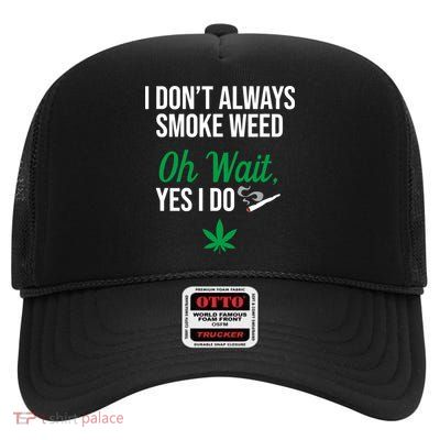 Funny Smoke Weed Marijuana Stoner High Crown Mesh Back Trucker Hat