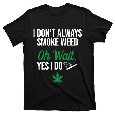 Funny Smoke Weed Marijuana Stoner T-Shirt