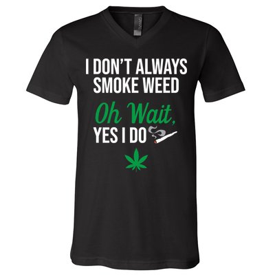 Funny Smoke Weed Marijuana Stoner V-Neck T-Shirt