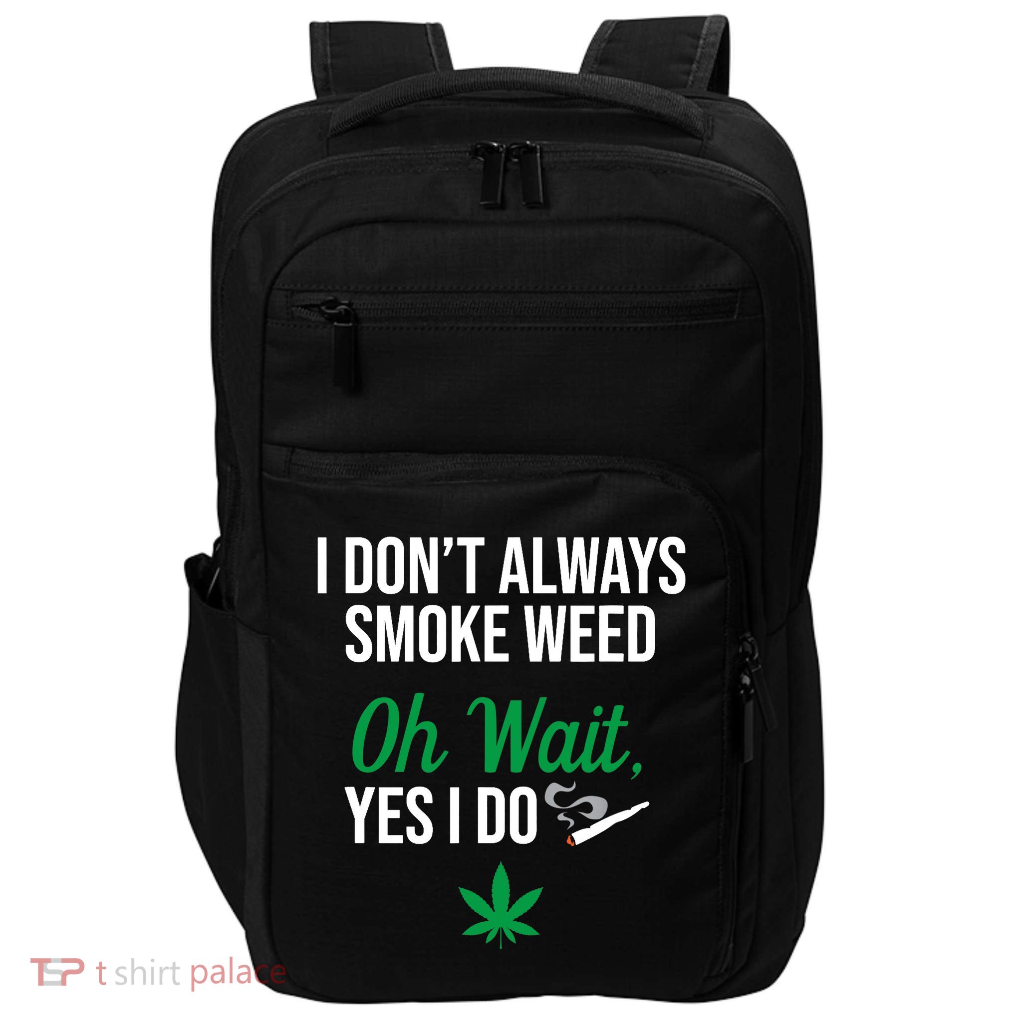 Funny Smoke Weed Marijuana Stoner Impact Tech Backpack