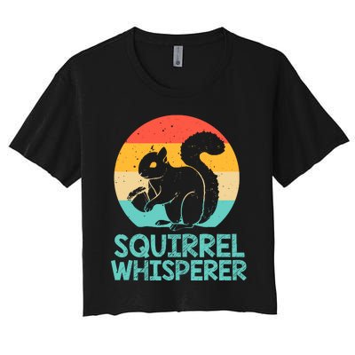 Funny Squirrel Whisperer Art Squirrel Lover Women's Crop Top Tee