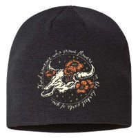 Find Someone Who Grows Flowers In The Darkest Parts Of You Sustainable Beanie