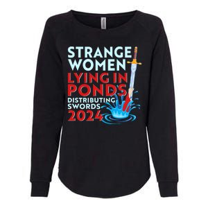 Funny Strange Women Lying In Ponds Distributing Swords 2024 Womens California Wash Sweatshirt