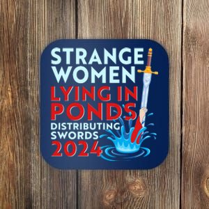 Funny Strange Women Lying In Ponds Distributing Swords 2024 Coaster