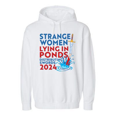 Funny Strange Women Lying In Ponds Distributing Swords 2024 Garment-Dyed Fleece Hoodie