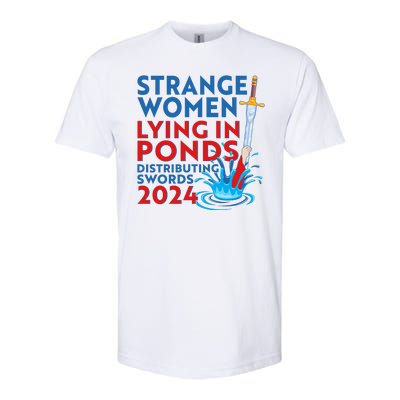 Funny Strange Women Lying In Ponds Distributing Swords 2024 Softstyle CVC T-Shirt