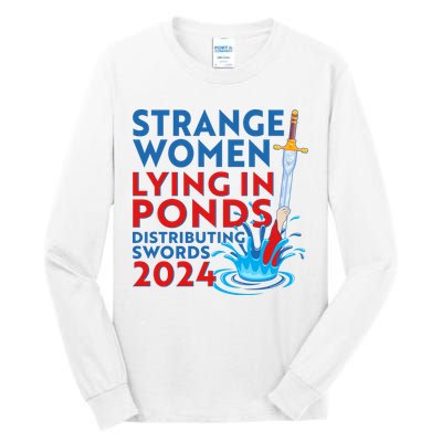 Funny Strange Women Lying In Ponds Distributing Swords 2024 Tall Long Sleeve T-Shirt