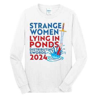 Funny Strange Women Lying In Ponds Distributing Swords 2024 Tall Long Sleeve T-Shirt