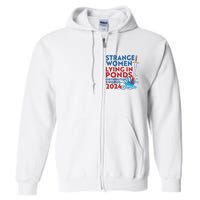 Funny Strange Women Lying In Ponds Distributing Swords 2024 Full Zip Hoodie