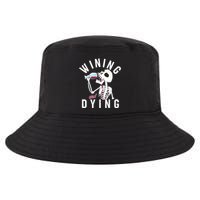 Funny Skeleton Wining And Dying Cool Comfort Performance Bucket Hat