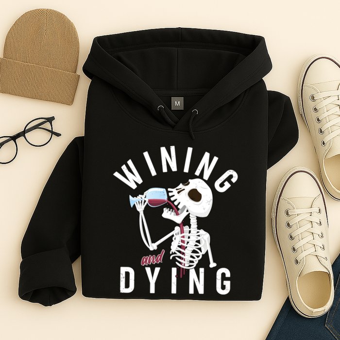 Funny Skeleton Wining And Dying Hoodie