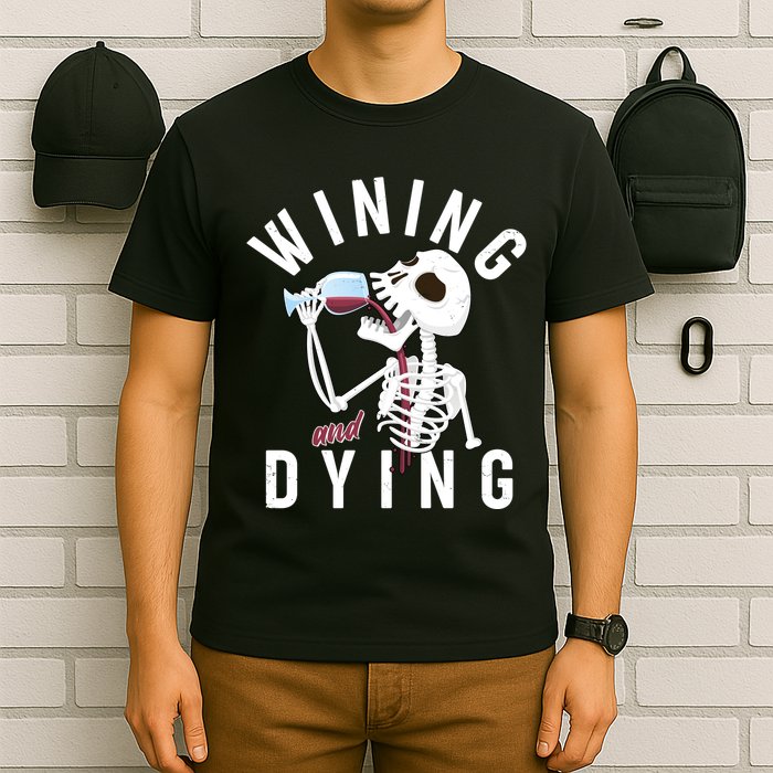 Funny Skeleton Wining And Dying T-Shirt