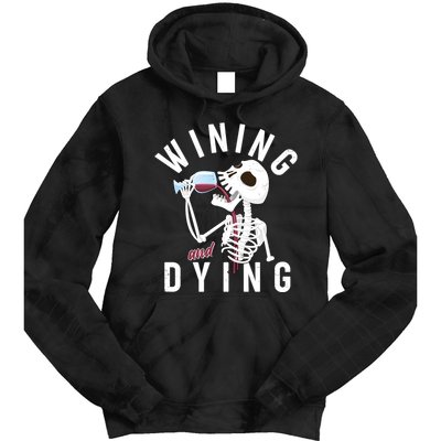 Funny Skeleton Wining And Dying Tie Dye Hoodie