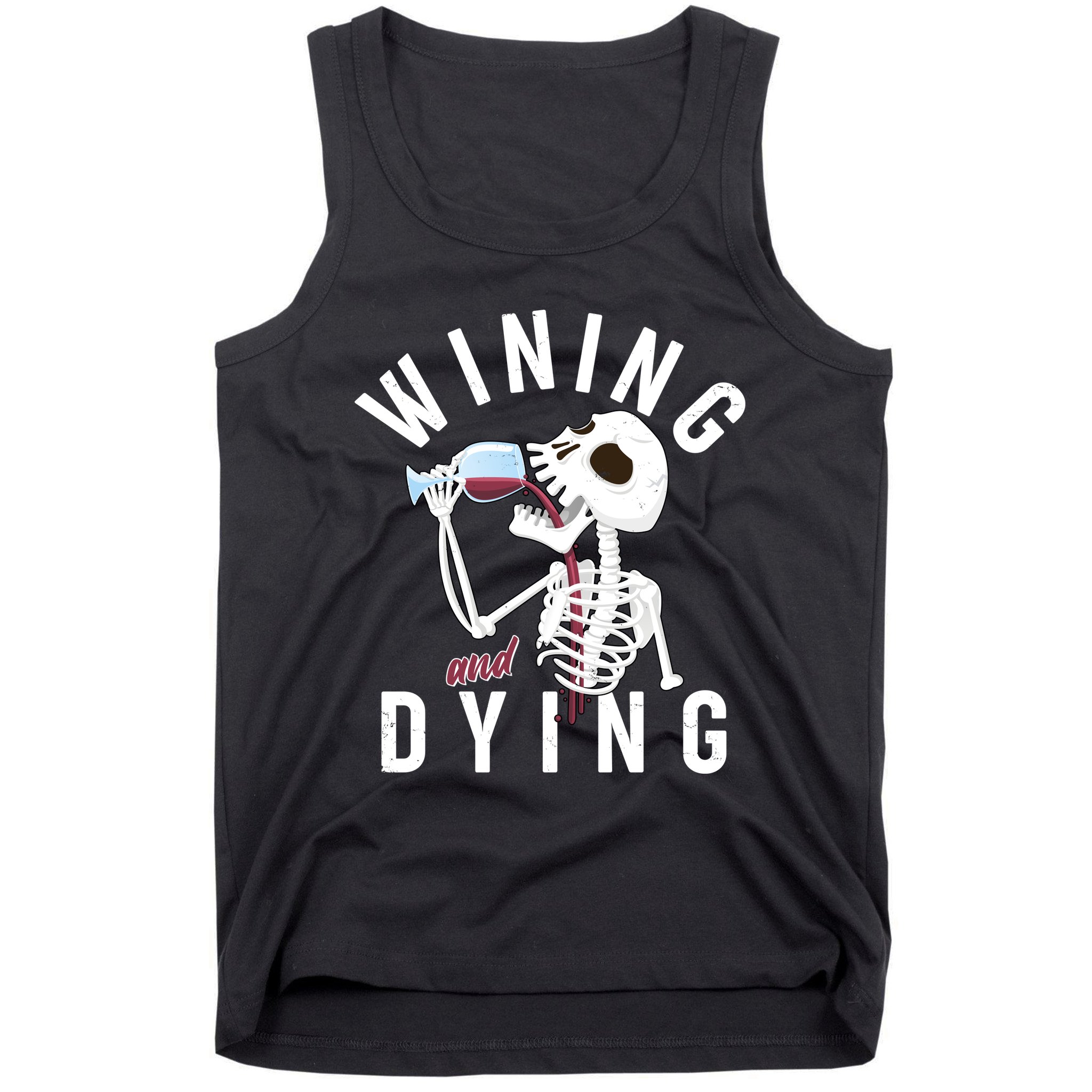 Funny Skeleton Wining And Dying Tank Top