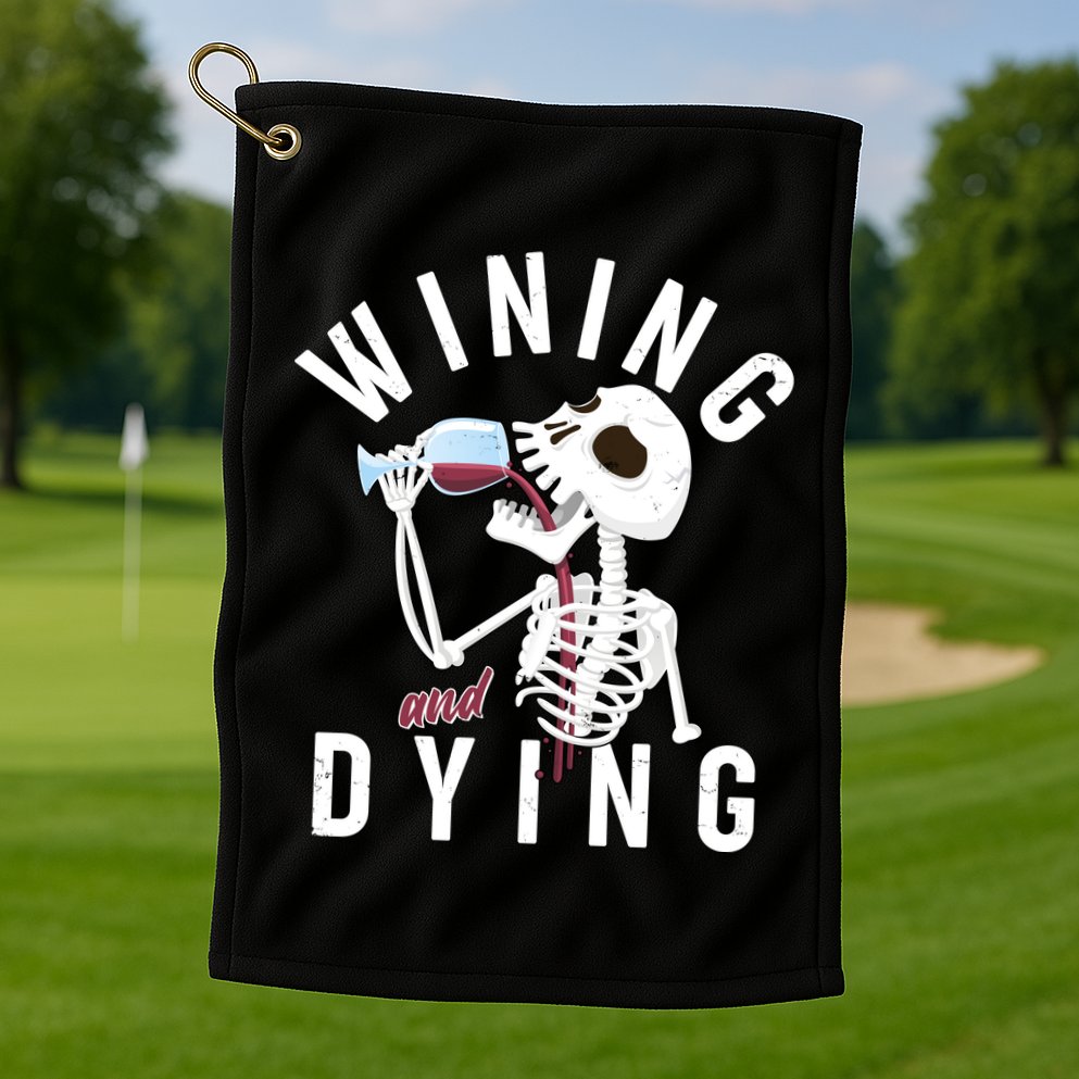 Funny Skeleton Wining And Dying Golf Towel