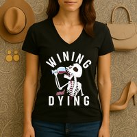 Funny Skeleton Wining And Dying Women's V-Neck T-Shirt