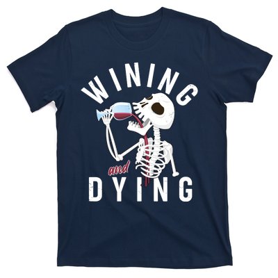 Funny Skeleton Wining And Dying T-Shirt