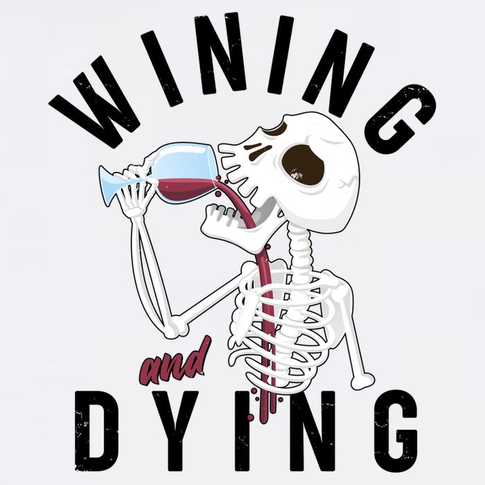 Funny Skeleton Wining And Dying Garment-Dyed Sweatshirt