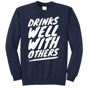 Funny S Well With Others Cute Gift Tall Sweatshirt