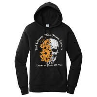 Find Someone Who Grows Flowers In The Darkest Parts Of You Women's Pullover Hoodie