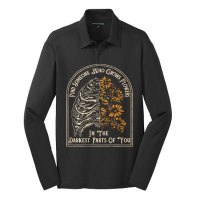 Find Someone Who Grows Flowers In The Darkest Silk Touch Performance Long Sleeve Polo