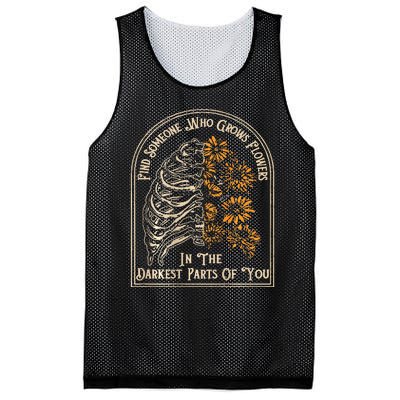 Find Someone Who Grows Flowers In The Darkest Mesh Reversible Basketball Jersey Tank