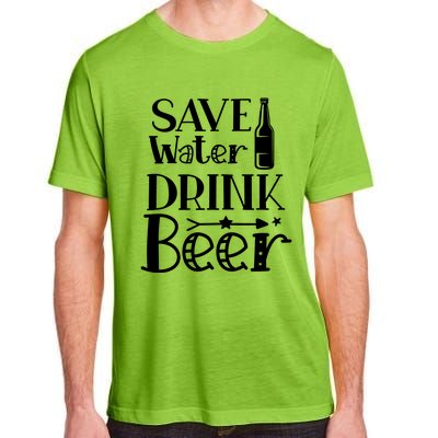 Funny Save Water Beer Quote With A Bottle Illustration Great Gift Adult ChromaSoft Performance T-Shirt