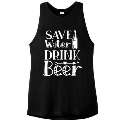 Funny Save Water Beer Quote With A Bottle Illustration Great Gift Ladies PosiCharge Tri-Blend Wicking Tank