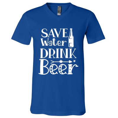 Funny Save Water Beer Quote With A Bottle Illustration Great Gift V-Neck T-Shirt