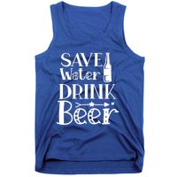 Funny Save Water Beer Quote With A Bottle Illustration Great Gift Tank Top